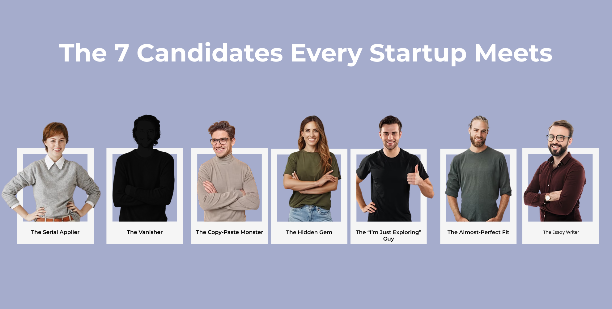 The 7 Types of Candidates You’ll Meet (and How to Handle Them) – cover image